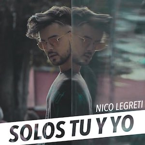 Nico Legreti - Solos Tu y Yo.jpg